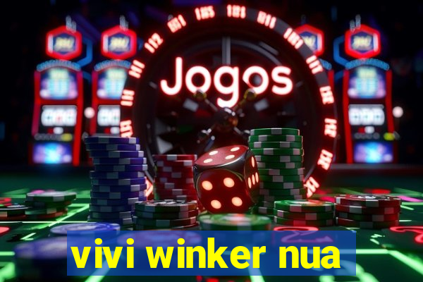 vivi winker nua